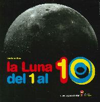 La Luna del 1 al 10