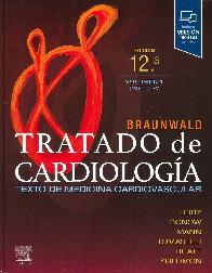 Braunwald. Tratado de cardiologa 2 Tomos