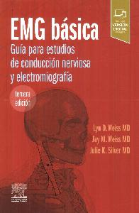 EMG bsica. Gua para estudios de conduccin nerviosa y electromiografa