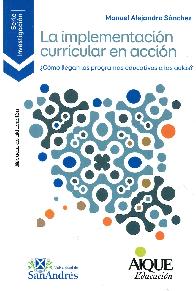 La implementacin curricular en accin. Cmo llegan los programas educativos a lasas aulas?