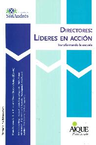 Directores: Lderes en accin. Transformando la escuela