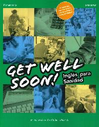 Get well soon! Ingls para sanidad