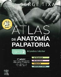 Atlas de Anatom Palpatoria Tomo 2: Miembro inferior