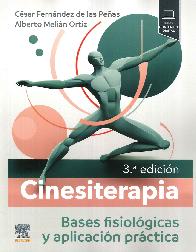 Cinesiterapia. Bases Fisiolgicas y Aplicacin Prctica