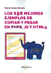 Los 150 mejores ejemplos de copiar y pegar en php 8, js y html5