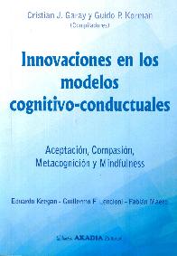 Innovaciones en los modelos Cognitivo-conductuales