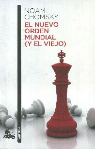 El nuevo orden mundial (y el viejo) ...