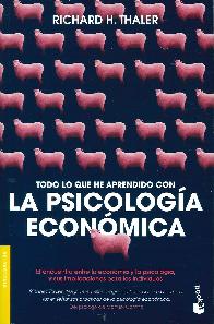 Todo lo que he aprendido con la psicologa econmica