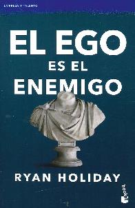 El ego es el enemigo 