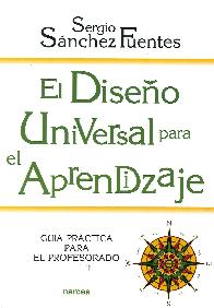 El diseo universal para el aprendizaje. Gua prctica para el profesorado