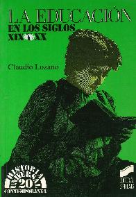 La educacin en los siglos XIX y XX
