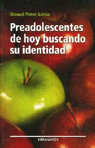 Preadolescentes de hoy buscando su identidad
