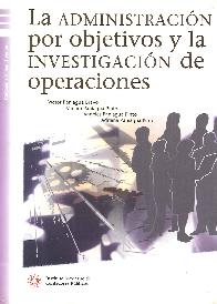 La Administracion por Objetivos y la Investigacion de operaciones