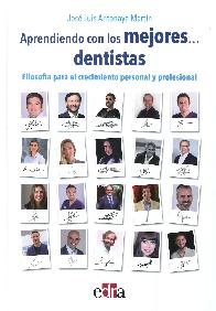 Aprendiendo con los mejores dentistas. Filosofa para el crecimiento persoal y profesional