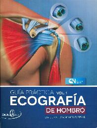 Guia practica Ecografia de Hombro Vol 1