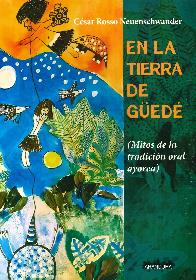 En la tierra de Ged ( Mitos de la tradicin oral Ayorea)