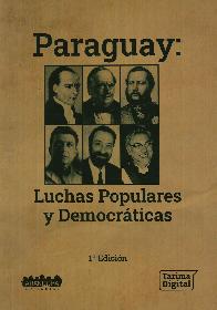 Paraguay: Lucha Populares y Democrticas