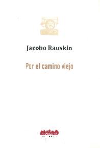 Por el camino viejo