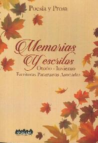 Memorias y escritos Poesia y prosa