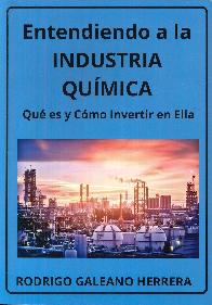 Entendiendo a la industria qumica. Qu es y cmo invertir en ella