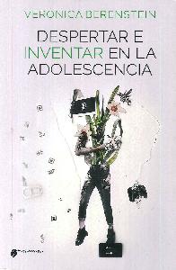 Despertar e inventar en la adolescencia