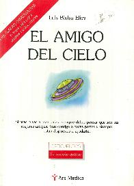 El amigo del cielo. Las gafas graduadas. Incluye gua para pderes y educadores