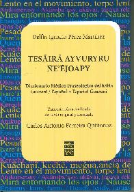 Tesir Ayvuryru  e'joapy Diccionario Mdico Fraseolgico del Habla Guarani/Espaol  Espaol /Guar