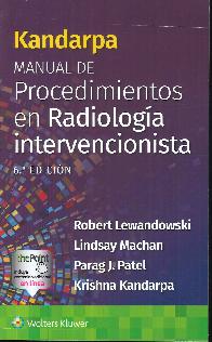Kandarpa Manual de procedimientos en radiologa intervencionista