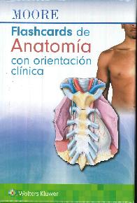 MOORE Flashcards de anatoma con orientacin clnica
