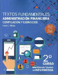 Textos fundamentales administracin financiera 2do. curso Bachillerato Tcnico en Informtica.