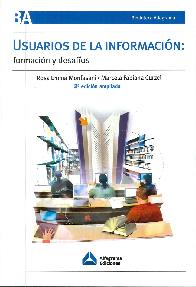 Usuarios de la Informacin. Formacin y desafos