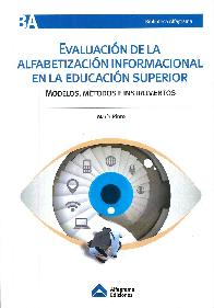 Evaluacin de la alfabetizacin informacional en la educacin superior