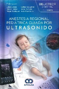 Anestesia regional peditrica guiada por ultrasonido