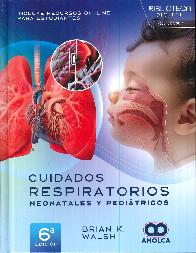 Cuidados respiratorios neonatales y peditricos