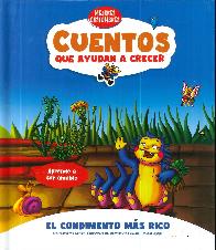 El Condimento Mas Rico Cuentos Que Ayudan A Crecer