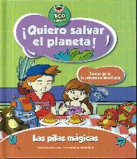 Las Pilas Magicas Quiero Salvar El Planeta
