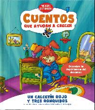 Un Calcetin Rojo Y Tres Ronquidos Cuentos Que Ayudan A Crecer