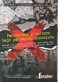 Periodismo y cultura bajo represin stronista