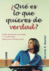 Que es lo que quieres de verdad?
