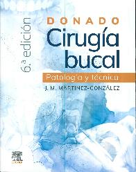 DONADO Ciruga bucal. Patologa y tcnica