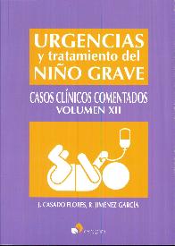 Urgencias y Tratamiento del Nio Grave, Vol. 12. Casos Clnicos Comentados