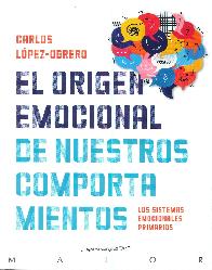 El origen emocional de nuestros comportamientos 