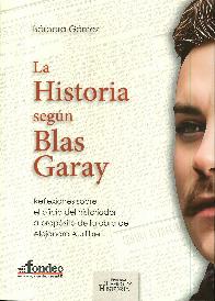 La Historia segn Blas Garay