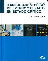 Manejo anestsico del perro y el gato en estado crtico
