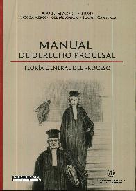 Manual de derecho procesal. Teora general del proceso