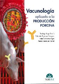 Vacunologa aplicada a la produccin porcina