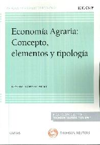 Economia agraria: concepto, elementos y tipologia