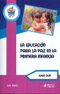 La educacin para la paz en la primera infancia