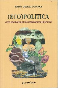 (ECO) POLTICA - Una alternativa al tecnofeudalismo libertario?
