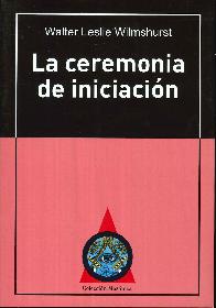 La ceremonia de iniciacin